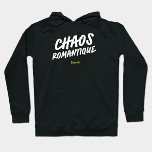 Chaos Romantique Hoodie